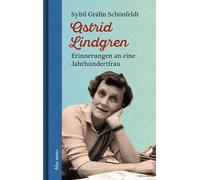 Sybil Gräfin Sc Astrid Lindgren: Erinnerungen an eine Jahrhun (Copertina rigida)