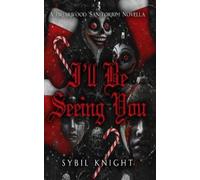 Sybil Knight I'll Be Seeing You (Tascabile)