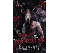 Sybil Knight Sk Pryntz The More the Merrier (Tascabile)
