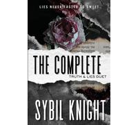 Sybil Knight The Complete Truth and Lies Duet (Tascabile)