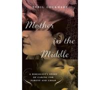 Sybil Lockhart Mother in the Middle (Tascabile)