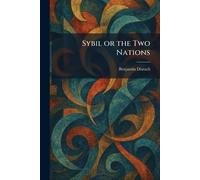 Sybil or the Two Nations