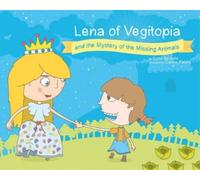 Sybil Severin Lena of Vegitopia and the Mystery of the Missin (Copertina rigida)
