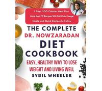 Sybil Wheeler The Complete Dr. Nowzaradan Diet Cookbook (Tascabile)