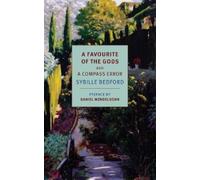 Sybille Bedford A Favourite of the Gods and A Compass Error (Tascabile)