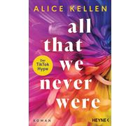 Sybille Martin All That We Never Were (1): Roman - TikTok ma (Copertina rigida)