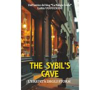 Sybil's Cave: L'eredità degli Storm