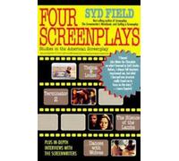 Four Screenplays: Studies in the American Screenplay: Thelma & Louise, Terminator 2, The Silence of the Lambs, and Dances with Wolves