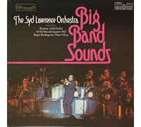 Syd Lawrence And His Orchestra - Big Band Sounds