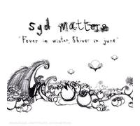Syd Matters - Fever In Winter, Shiver In June
