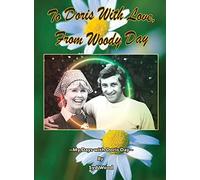 Syd Wood To Doris with Love, From Woody Day My Days with Dori (Copertina rigida)