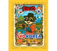 Sydkorea - Målarbok för barn (5-10 år) | Ricos Resor - Asien Vol. 7