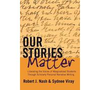 Sydnee Viray Robert J. Nash Our Stories Matter (Tascabile) Counterpoints