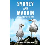 Sydney and Marvin: Life Lessons On The Wing
