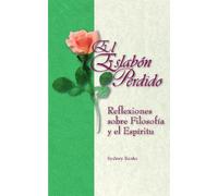 Sydney Banks El Eslabon Perdido (Spanish Edition) (Tascabile)