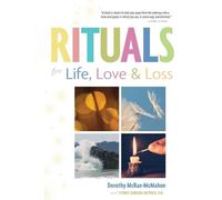 Sydney Barbara Metrick Dorothy McRae-Mc Rituals for Life, Love, and (Tascabile)