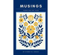 Sydney Crago Musings Poems and Tiny Tales (Tascabile)