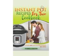 Sydney Foster Instant Pot for Two Cookbook (Tascabile) Keto Diet Coach