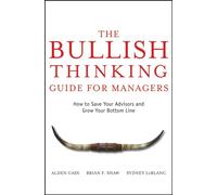 Sydney LeBlanc Brian F. Shaw A The Bullish Thinking Guide for (Copertina rigida)