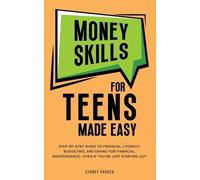 Sydney Parker Money Skills for Teens Made Easy (Tascabile)