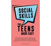 Sydney Parker Social Skills for Teens Made Easy (Tascabile)