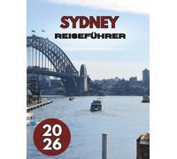 SYDNEY REISEFÜHRER 2026