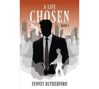 Sydney Rutherford A Life Chosen (Tascabile) Montreal