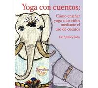 Sydney Solis Yoga Con Cuentos (Tascabile)
