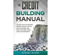 Sydney Stone The Credit Building Manual (Tascabile)