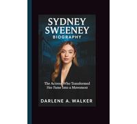 SYDNEY SWEENEY BIOGRAPHY: The Actress Who Transformed Her Fame Into a Movement