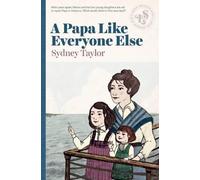 Sydney Taylor A Papa Like Everyone Else (Tascabile)
