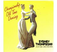 Sydney Thompson and his Orchestra - Championship Old Time Dancing