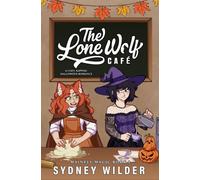 Sydney Wilder The Lone Wolf Café (Copertina rigida)