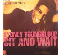 SYDNEY YOUNGBLOOD - SYDNEY YOUNGBLOOD / SIT AND WAIT