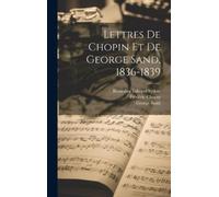 Sydow Bronislaw Edward Chopin Frédéri Lettres de Chopin et de (Copertina rigida)