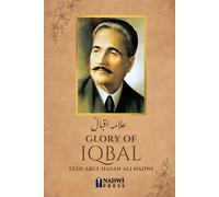 Syed Abul Hasan Ali Nadwi Glory of Iqbal V3 (Tascabile)