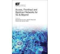 Syed Ali Raza Z Access, Fronthaul and Backhaul Networks for 5 (Copertina rigida)
