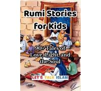 Syed Ameen Let's Talk Islam Rumi Stories for Kids (Tascabile)