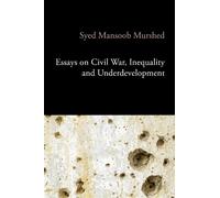 Syed Mansoob Mu Essays on Civil War, Inequality and Underdeve (Copertina rigida)