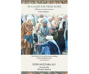Syed Mujtaba Ali In a Land Far from Home (Tascabile)