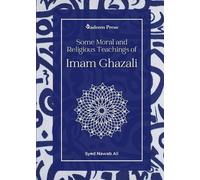 Syed Nawab Ali Some Moral and Religious Teachings of Imam Ghazali (Tascabile)