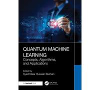 Syed Nisar Hussain Bukhari Quantum Machine Learning (Tascabile)