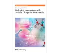 Syed Tofail Biological Interactions with Surface Charge in Bi (Copertina rigida)