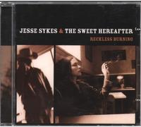 Sykes.Jesse/& The Sweet Hereaf - Reckless Burning
