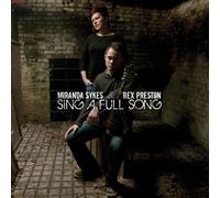 Sykes, Miranda & Rex Preston - Sing A Full Song