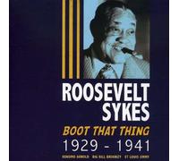 Sykes, Roosevelt - Boot That Thing 1929-1941 [Import]