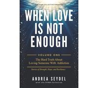 Sykm Collective Andrea Seydel When Love Is Not Enough Volume One (Tascabile)