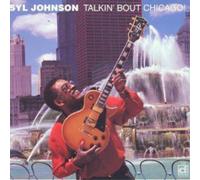 Syl Johnson Talkin' Bout Chicago (CD) Album