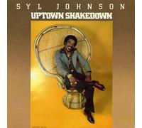 Syl Johnson Uptown Shakedown (Vinyl LP)