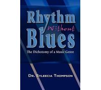 Syleecia Thompson Rhythm Without Blues (Copertina rigida)